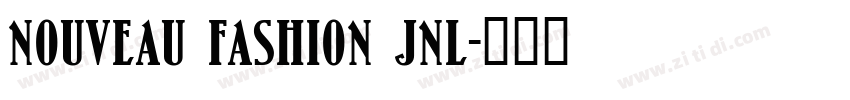 Nouveau Fashion JNL字体转换